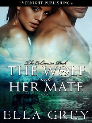 cover image of The Wolf and Her Mate